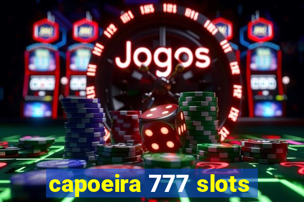 capoeira 777 slots